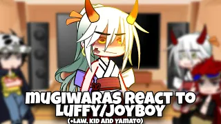 mugiwaras react to Luffy/Joyboy (+Law, Kid and Yamato) Part 3