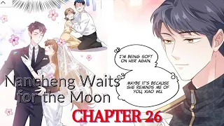 Nancheng Waits for the Moon Chapter 26 | There's No Ginger in Todays Soup Dumplings | @LikeRead