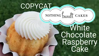 COPYCAT NOTHIN BUNDT CAKES WHITE CHOCOLATE RASBERRY CAKE | COPYCAT RECIPES | SINCERELY JESS 2021