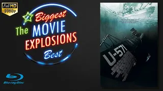 The Best Movie Explosions  - U-571 (2000) Finale Boat Explosion