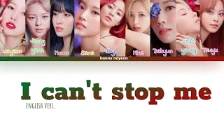 Twice - 'I can't stop me' English version (color coded lyrics)