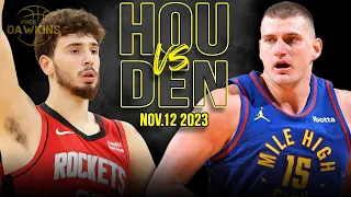 Denver Nuggets vs Houston Rockets Full Game Highlights | Nov 12, 2023 | FreeDawkins