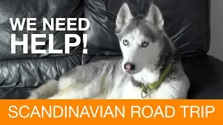 WE NEED HELP | Ep 1 | Scandinavian Road Trip