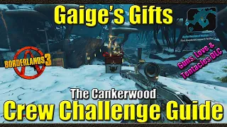 Borderlands 3 | Gaige's Gifts | The Cankerwood | Crew Challenge Guide | Wedding DLC