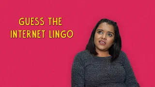 Guess The Internet Lingo | Ok Tested