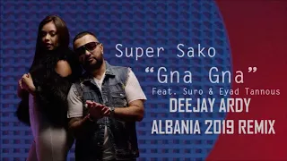 Super Sako - Gna Gna feat  Eyad Tannous & Suro