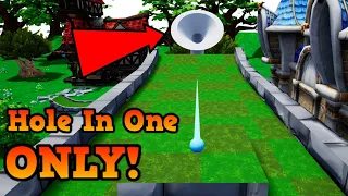 Hole In One ONLY!!!! - Golf It