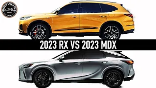 2023 Lexus RX Vs 2023 Acura MDX.. Which To Choose?