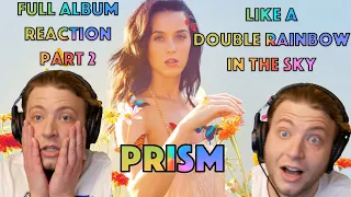 Swiftie Reacts to KATY PERRY (Prism Deluxe Full Album Reaction) Part 2