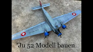 Flugzeugmodell Ju 52 bauen