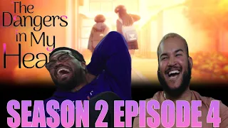 CLAIM YOUR WOMAN! | The Dangers In My Heart Season 2 Episode 4 Reaction