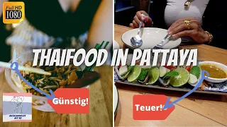 Thai food in Pattaya 🍜🍺 Inexpensive to expensive - Thai food for everyone in Thailand