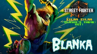 Street Fighter 6 - zilra zilra (Blanka's Theme) OST