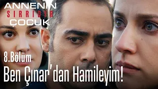 Çınar'dan hamileyim! - Annenin Sırrıdır Çocuk 8. Bölüm