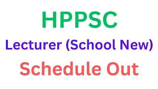 HPPSC LECTURER (SCHOOL NEW) PGT TENTATIVE SCHEDULE OUT #hppsc #lecturer