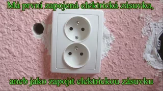 Má první zapojená elektrická zásuvka, aneb jak zapojit elektrickou zásuvku