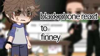 ||black phone reacts to finney blake||finney-angst||TW||
