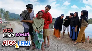 ATOS  dan  LEBU (Atos Minta Kawin) -  Film Komedi