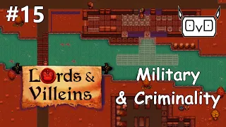 Lords and Villeins Military Update | Part 15 | Docks and Apothecary