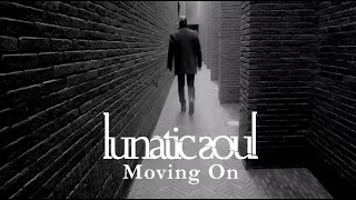 Lunatic Soul - Moving On (from Fractured)