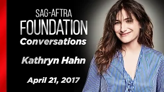 Kathryn Hahn Career Retrospective | SAG-AFTRA Foundation Conversations