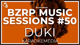 BZRP Music Sessions #50 (Karaoke) | Duki, Bizarrap