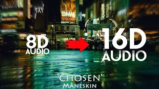 Måneskin - Chosen [16D AUDIO | NOT 8D] | Use Headphones 🎧