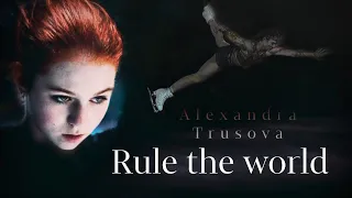 ALEXANDRA TRUSOVA|| rule the world ||