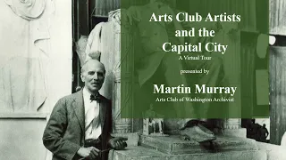 Arts Club Artists and the Capital City Virtual Tour