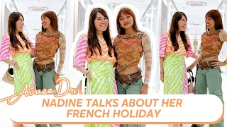 Nadine talks about her French Holiday