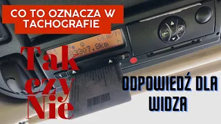 Co oznacza ta funkcja w tachografie . Odpowiedź na komentarz widza . Dzień pracy kierowcy ciężarówki