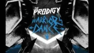 The Prodigy- Warriors Dance