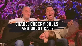 Chaos, Creepy Dolls, and Ghost Cats