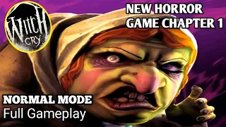 Witch Cry Horror House Gameplay | Witch Cry Normal Mode Full Gameplay Ending  - No Commentary