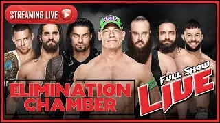 WWE Elimination Chamber 2018 Live Stream Full Show February 25th 2018 Live Reactions