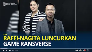 Raffi Ahmad dan Nagita Slavina Luncurkan Game RansVerse