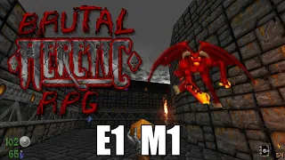 Brutal Heretic RPG (Version 6) - E1 M1 - The Docks - FULL PLAYTHROUGH