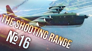 War Thunder: The Shooting Range | Episode 16