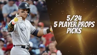 5 Best MLB Player Prop Picks, Bets, Parlays, Predictions for Today May 24th 5/24