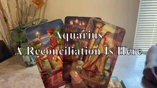 Aquarius End of March 2022 A Reconciliation Is Here Tarot Reading