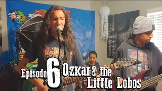 Long Story Longer Podcast w/ Rene Rodriguez - Episode 6 - Ozkar and the Little Lobos