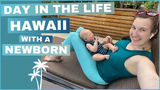 TRAVELING WITH A BABY IN HAWAII | DAY IN THE LIFE TRAVELING WITH A NEWBORN | 2-MONTHS | TRAVEL VLOG