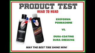 PRODUCT TEST: Exoforma Permashine vs. Dura-Coating Dura-Dressing