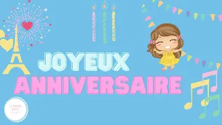 Joyeux anniversaire ! Happy birthday in french :)