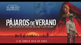 🐦 PÁJAROS DE VERANO🎬 Trailer en Español [2019] 🎥