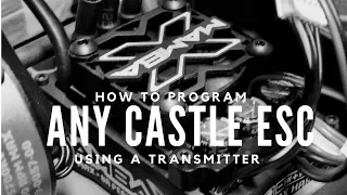 How To Program Castle ESC Using Transmitter