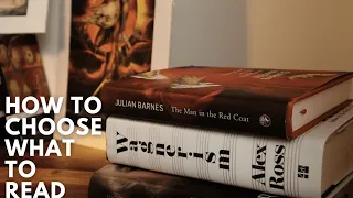 How to Choose What to Read? (4 Books on Reading)