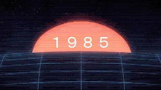 １９８５ (synthwave mix)