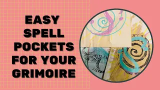 EASY SPELL POCKETS | For Book of Shadows or Grimoire | ART WITCH