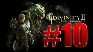 Zagrajmy w Divinity 2: Ego Draconis odc #10 - W drodze do świątyni !